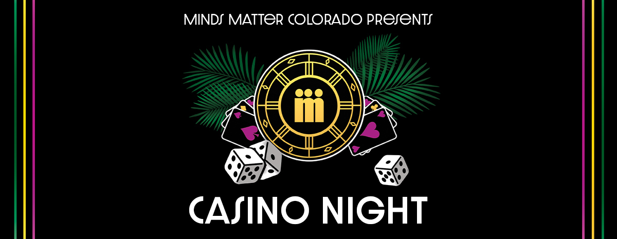 2020 Minds Matter Casino Night